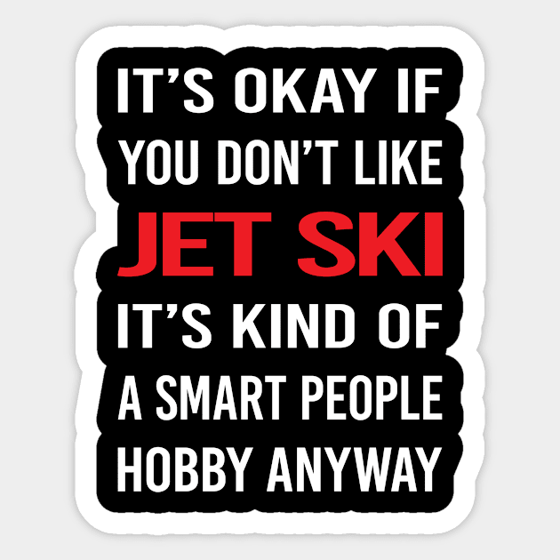 Smart People Hobby Jet Ski Sticker by relativeshrimp